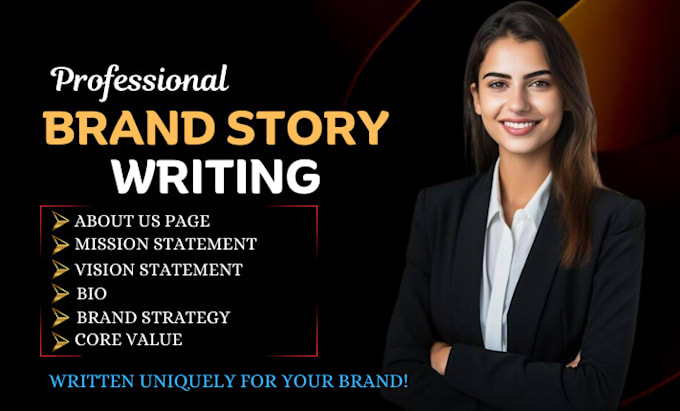 Gig Preview - Write your brand story, about us page, mission statement, rewrite, biography