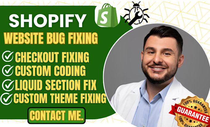 Gig Preview - Be your shopify bug fixer, custom coding, custom theme customization expert