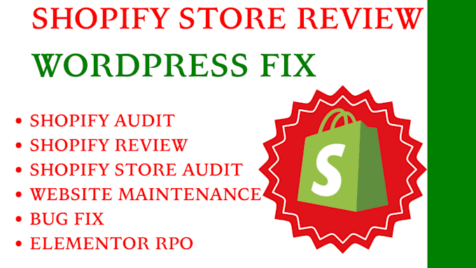 Gig Preview - Conduct shopify audit, shopify review, wordpress fix and shopify store review