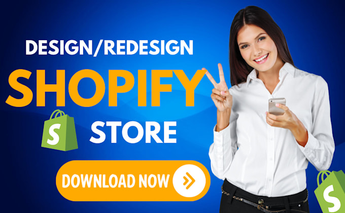 Gig Preview - Create, design, redesign shopify store, dropshipping store or shopify website