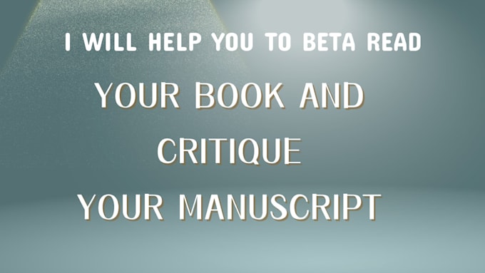 Gig Preview - Beta read an critique your manuscript as a fantasy beta reader romance beta read