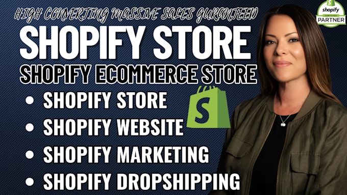 Gig Preview - Create 7 figure shopify dropshipping store, shopify website, shopify ecommerce