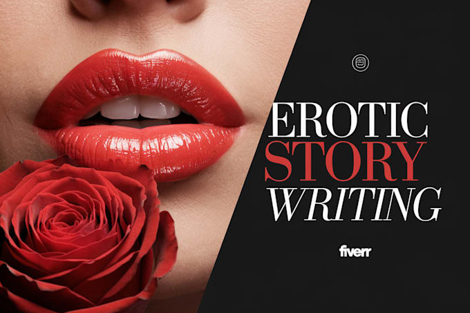 Gig Preview - Write erotic story fantasies, fanfic, erotica, nsfw romance ghostwriter