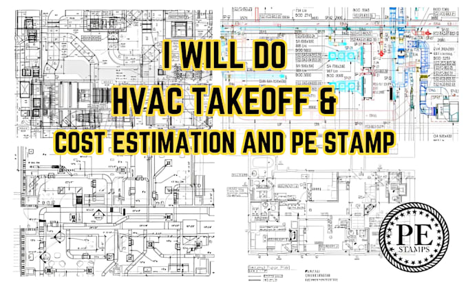 Gig Preview - Do hvac material take off and cost estimation and pe stamp