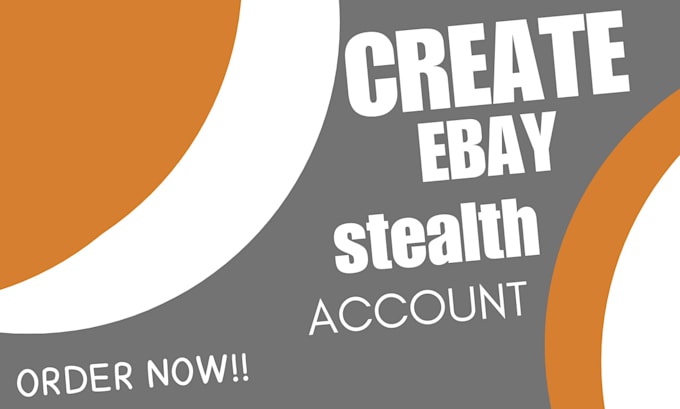 Gig Preview - Create an ebay stealth account