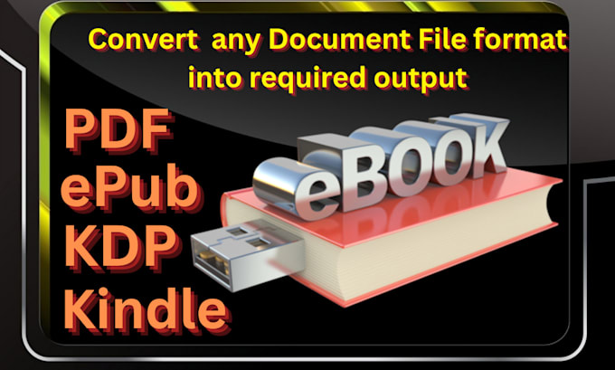 Gig Preview - Do kindle book formatting, ebook conversion from any file format