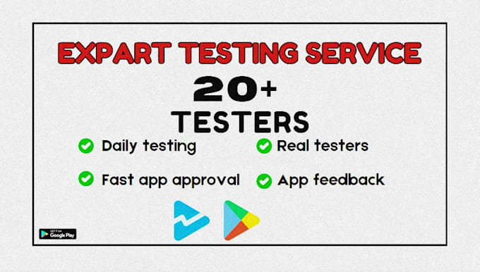 Gig Preview - Do close test your apps with 20 testers