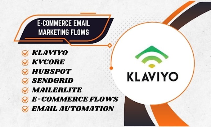 Bestseller - set up ecommerce email marketing flows in klaviyo, kvcore, hubspot, sendgrid,