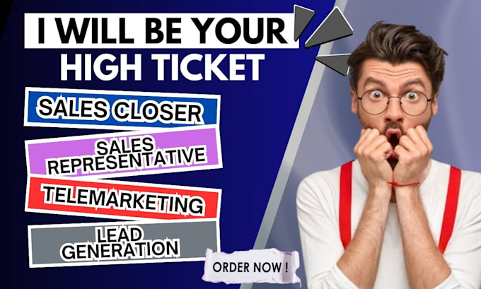 Gig Preview - High ticket sales closer sales representative sales lead