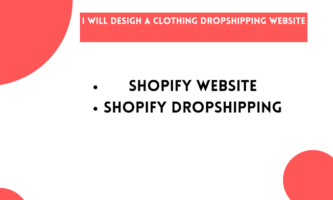 Gig Preview - Create dropshipping clothing store website