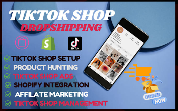 Gig Preview - Setup tiktok shop tiktok dropshipping tiktok shop ads tiktok growth