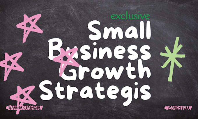 Gig Preview - Make a small business for your growth