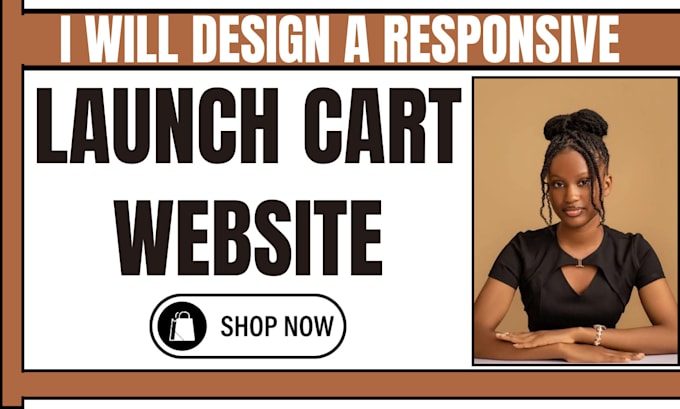 Gig Preview - Design a responsive launch cart website