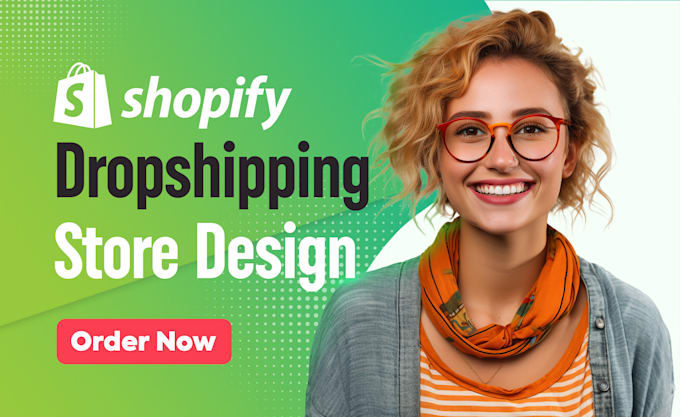 Gig Preview - Design and build your shopify store, shopify website, or dropshipping store