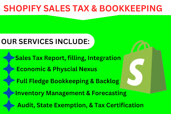 Bestseller - do sales tax filing and full shopify bookkeeping, setup shopify tax