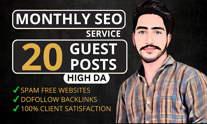 Gig Preview - Do complete monthly SEO service with high da guest posts and dofollow backlinks