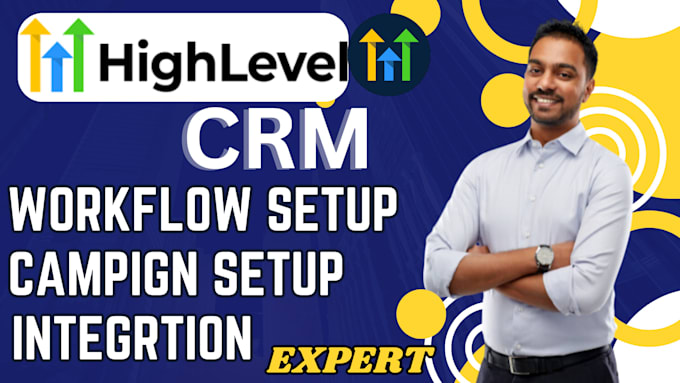 Gig Preview - Build custom gohighlevel crm workflow with campaign setup