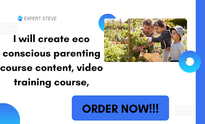 Gig Preview - Create eco conscious parenting course content, video training course,