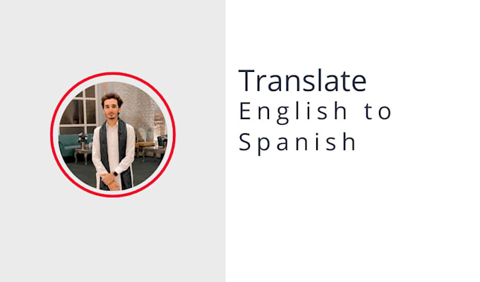 Gig Preview - Translate english to spanish