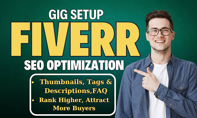 Gig Preview - Set up and SEO optimize your fiverr gig