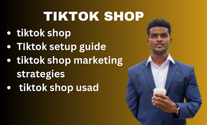 Gig Preview - Setup tiktok shop usa, tiktok ads, and do tiktok marketing tiktok shop manager