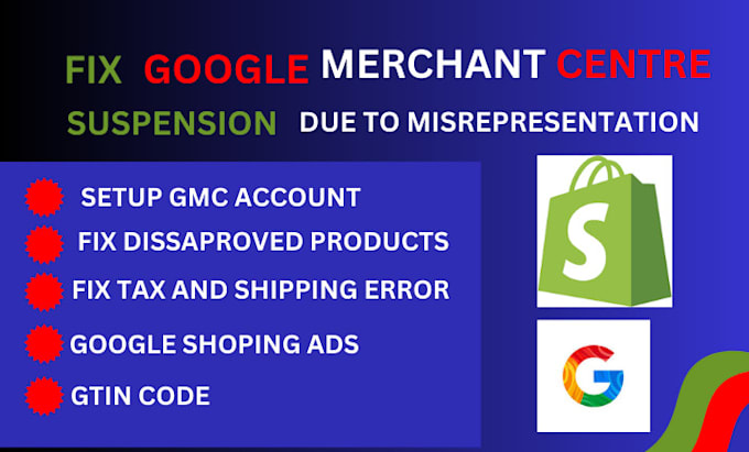 Gig Preview - Fix merchant google center suspension misrepresentation gtin code shopping ads