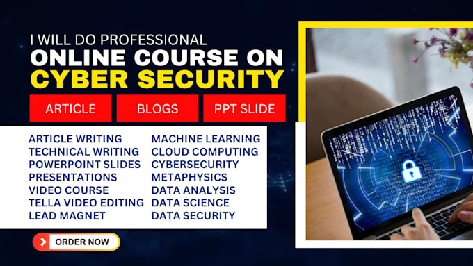 Gig Preview - Write online course on cybersecurity with PPT slides and video editing on tella