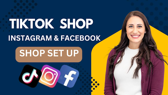 Gig Preview - Set up facebook shop, instagram shop, tiktok shop, fix tiktok shop, tiktok ads