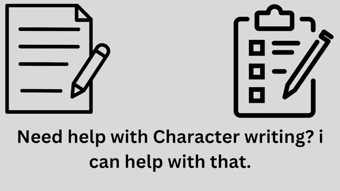 Gig Preview - Write a character for you