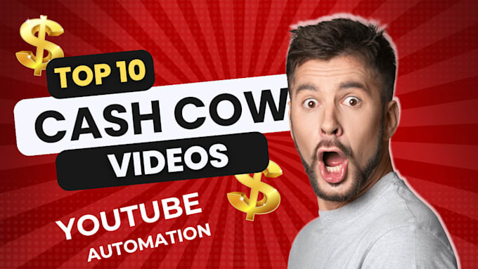 Gig Preview - Do automated cash cow videos cash cow channel cash cow youtube