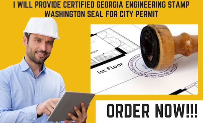 Bestseller - provide certified georgia engineering stamp washington seal for city permit