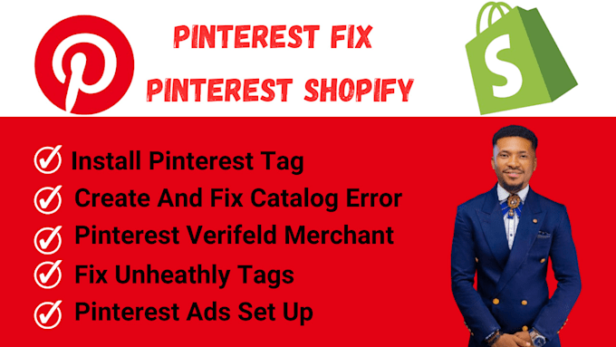 Gig Preview - Fix or install pinterest tag, setup catalog error and verify merchant approval