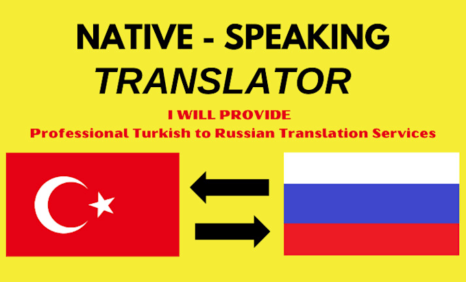 Gig Preview - Provide professional  russian to turkish translation services