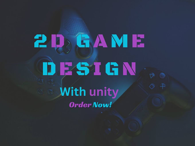 Gig Preview - Develop 2d or 3d game for you in unity