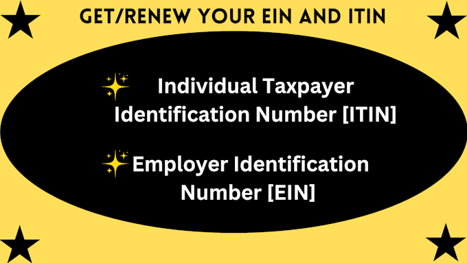 Gig Preview - Get your ein and itin  for businesses and individuals and llc formation