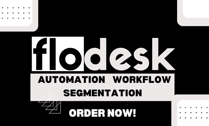 Gig Preview - Setup flodesk automation, workflow, and checkout page for payment on flodesk