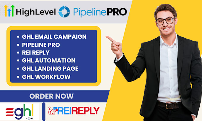 Gig Preview - Do gohighlevel campaign pipelines ghl website, automation pipeline pro rei reply