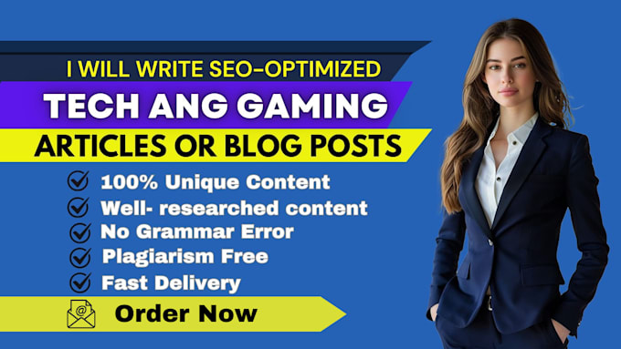 Gig Preview - Write SEO optimized tech and gaming articles or blog posts