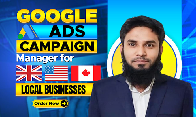 Gig Preview - Google ads expert PPC campaign manager for UK  USA canada local businesses