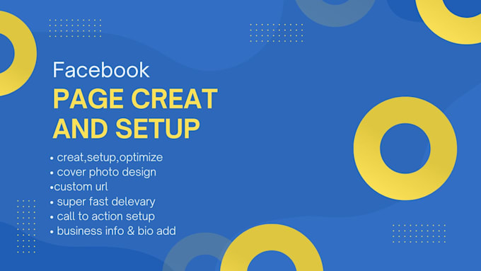 Gig Preview - Expertly create and set up your facebook business page for success