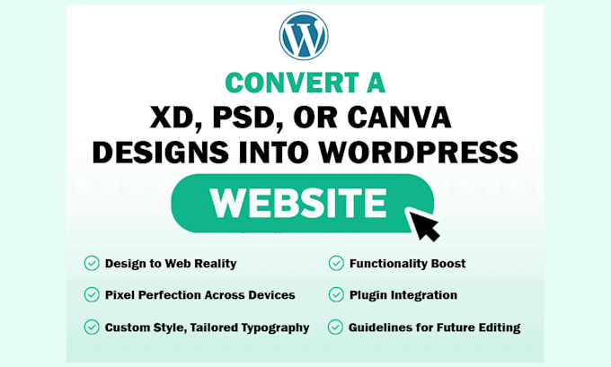 Gig Preview - Convert your xd, PSD, or canva design into a wordpress website