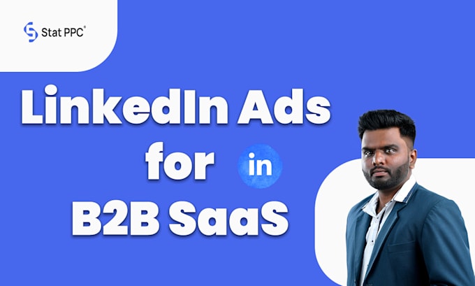 Gig Preview - Run linkedin ads campaigns to get sales qualified demos for your b2b saas