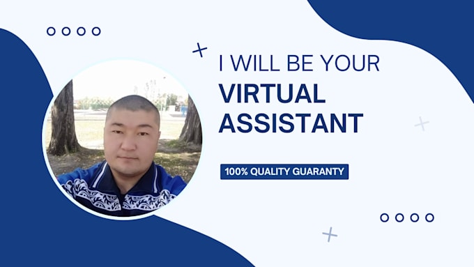 Gig Preview - Be your virtual assistant