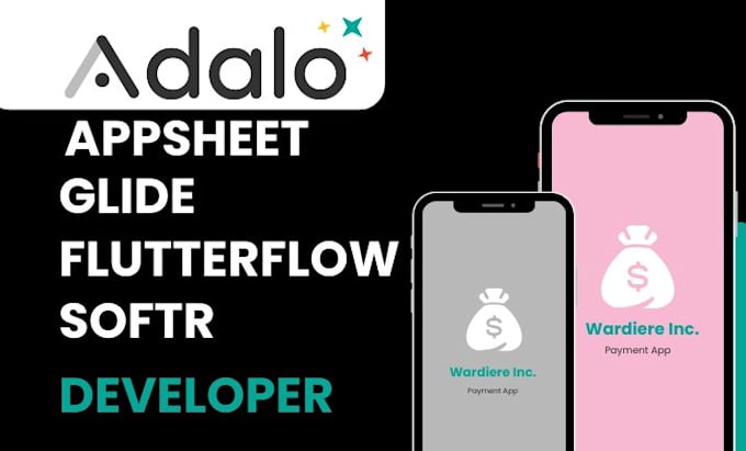 Gig Preview - Develop mobile apps using appsheet, flutterflow, adalo, glide, airtable softr