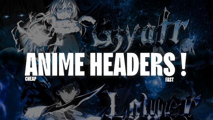 Gig Preview - Design you a anime header in 1 day