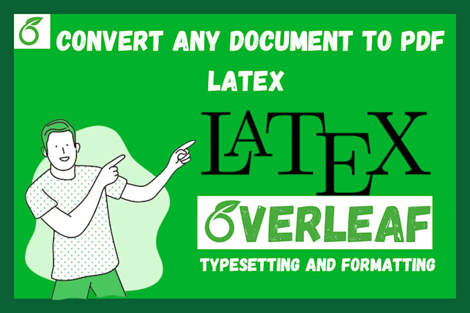 Gig Preview - Write and convert any document to pdf latex using overleaf