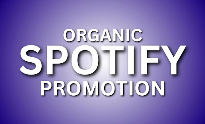 Gig Preview - Promote and increase your spotify profile listeners organically