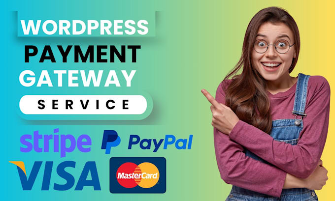 Gig Preview - Do expert payment gateway integration for wordpress paypal, stripe, apple pay