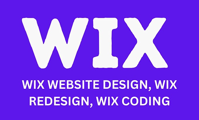 Gig Preview - Do wix design, wix redesign and wix coding