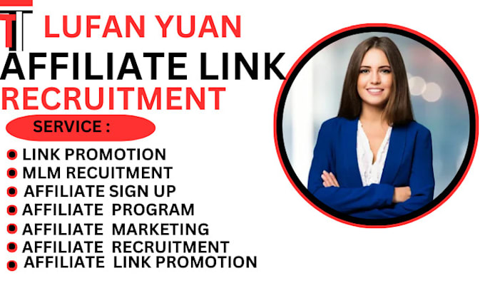 Gig Preview - Do affiliate recruitment link promotion affiliate link signup recruit leads mlm